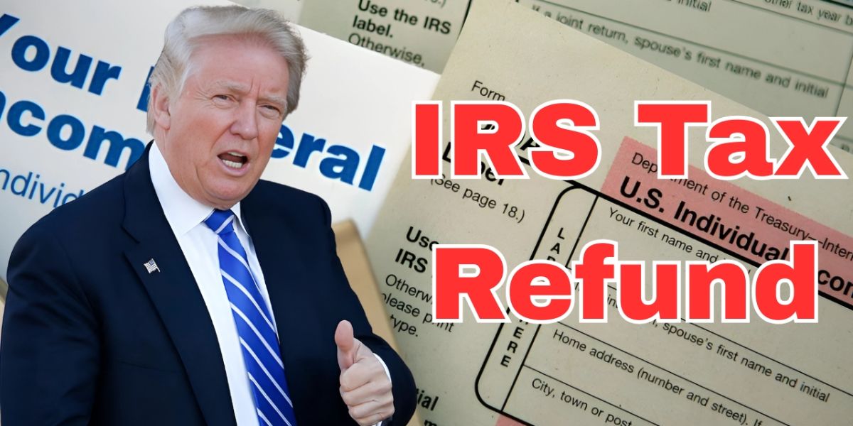 IRS Tax Refunds 2025 What to Know About Timing and Delays